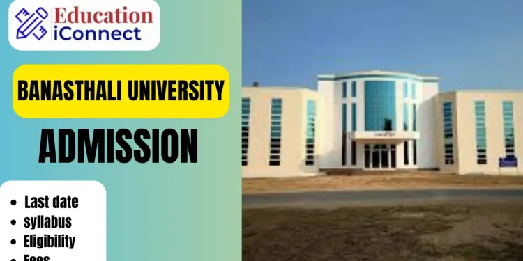 Banasthali University Admission