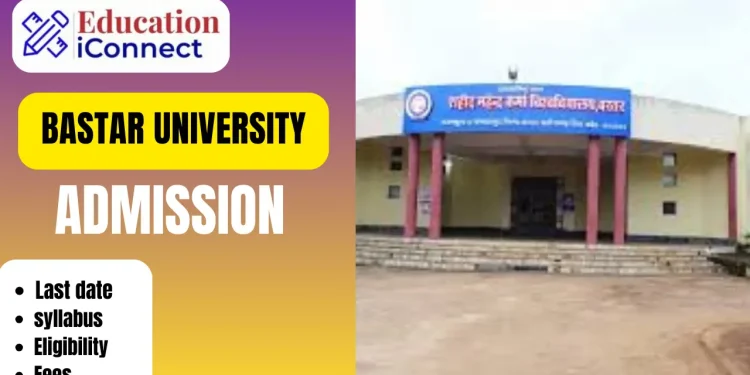 Bastar University Admission