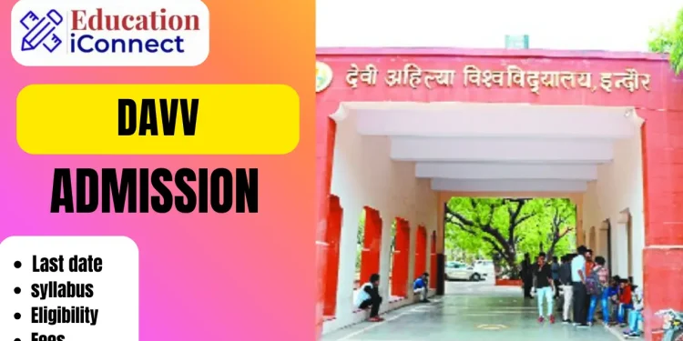 DAVV Admission 2025-26 | Last Date, Application Form & Courses 1 DAVV Admission