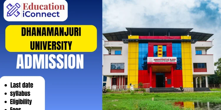 Dhanamanjuri University Admission