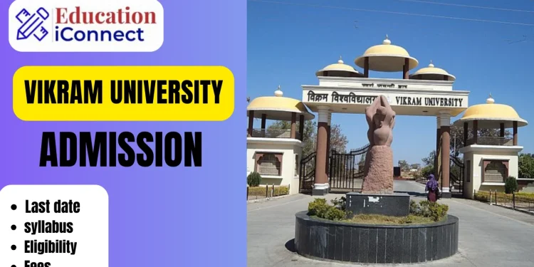Vikram University Admission 2025-26 | Last date, Application Form & Courses 1 Vikram University Admission