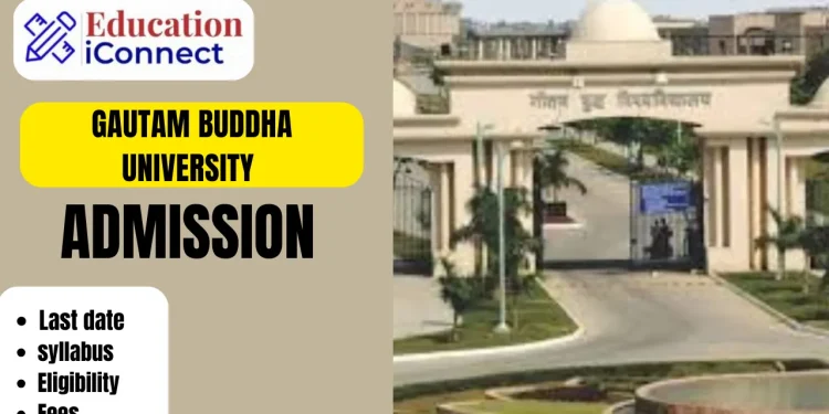Gautam Buddha University Admission