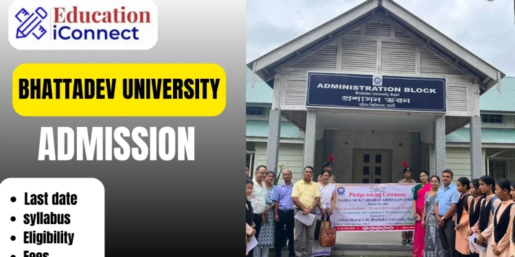 Bhattadev University Admission