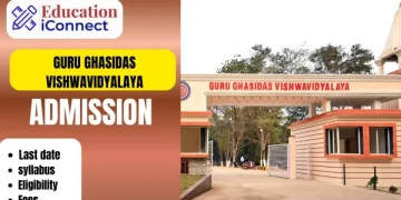 Guru Ghasidas Vishwavidyalaya Admission 2025-26 | GGU | Last Date, Form & Courses 2 Guru Ghasidas Vishwavidyalaya Admission