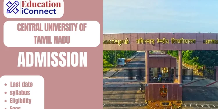 Central University of Tamil Nadu Admission