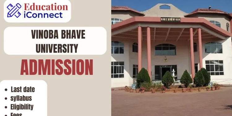Vinoba Bhave University Admission