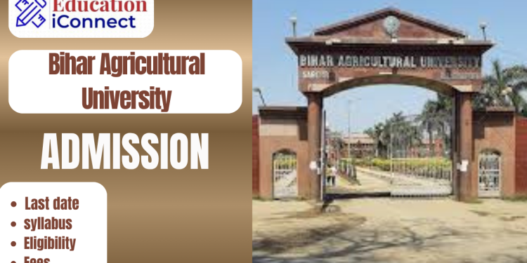 Bihar Agricultural University Admission