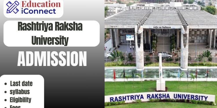Rashtriya Raksha University Admission