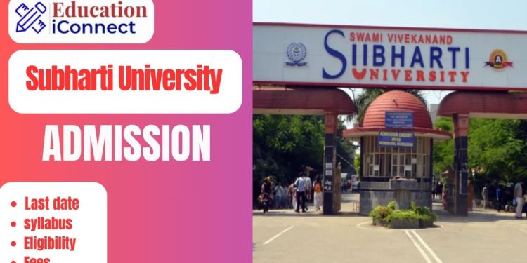 Subharti University Admission